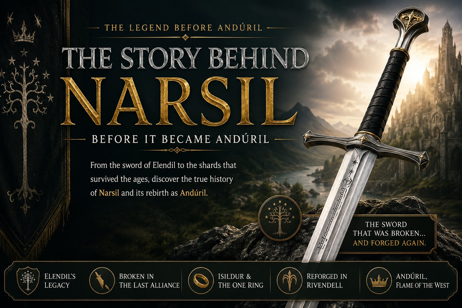 The Story Behind Narsil Before It Became Andúril